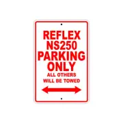 Reflex NS250 Parking Only Towed Motorcycle Bike Chopper Aluminum Metal Sign