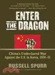 Enter the Dragon ─ China's Undeclared War Against the U.S. in Korea, 1950-51