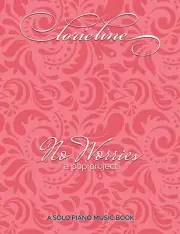 Lorie Line No Worries Sheet Music A Pop Project Piano Solo Book NEW 000286751