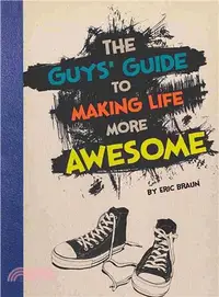在飛比找三民網路書店優惠-The Guys' Guide to Making Life