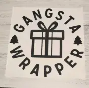Gangsta Wrapper Ready to Press Heat Transfer, Iron on Transfer DTF Transfer