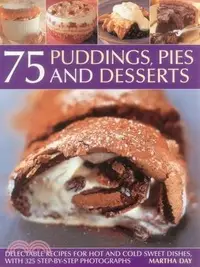 在飛比找三民網路書店優惠-75 Puddings, Pies & Desserts ―