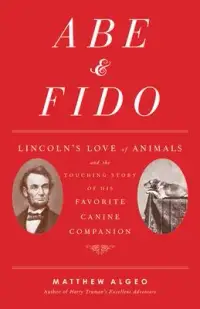 在飛比找博客來優惠-Abe & Fido: Lincoln’s Love of 