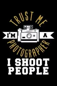 在飛比找博客來優惠-Trust Me I’’m a Photographer I