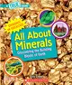 All about Minerals (a True Book: Digging in Geology): Discovering the Building Blocks of the Earth (平裝本)