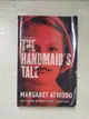 【書寶二手書T8／原文小說_IJ5】The Handmaid’s Tale (Movie Tie-In)_Atwood, Margaret Eleanor