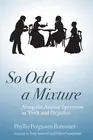 So Odd a Mixture: Along the Autistic Spectrum in 'Pride and Prejudice' by Dr Ant