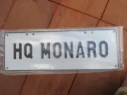 " HQ MONARO ' NUMBER PLATE ' HQ MONARO " BLACK ON WHITE embossed plate