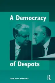 A Democracy Of Despots by Donald Murray (English) Hardcover Book