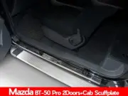 Fit For Mazda BT-50 Pro 2012 2Door Cab Scuff Plate Sill Door 2PCS