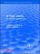 在飛比找三民網路書店優惠-A Truer Liberty ─ Simone Weil 