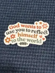 God Wants To Use To Reflect Himself Sticker - Faith Decal Hydroflask Laptop