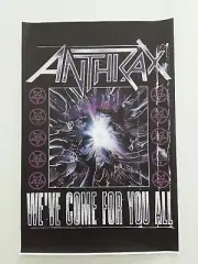 Anthrax "We've Come For You All" Poster