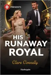 His Runaway Royal, Paperback by Connelly, Clare, Brand New, Free P&P in the UK