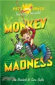 Pets from Space: Monkey Madness：Book 3