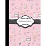 COMPOSITION NOTEBOOK: WIDE RULED: COMPOSITION BOOK FOR SCHOOL, EXERCISE NOTEBOOK, RULED JOURNAL, CUTE BEAUTY SHOP COVER