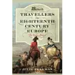 TRAVELLERS IN EIGHTEENTH CENTURY EUROPE: THE SEXES ABROAD