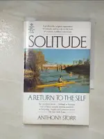 【書寶二手書T3／心靈成長_AI2】SOLITUDE : A RETURN TO THE SELF_ANTHONY STORR.