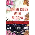HITCHING RIDES WITH THE BUDDHA