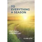 TO EVERYTHING A SEASON