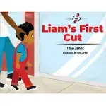 LIAM’’S FIRST CUT