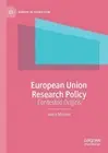 European Union Research Policy: Contested Origins by Veera Mitzner (English) Pap