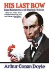 His Last Bow: Some Reminiscences of Sherlock Holmes (book cover) Poster Print