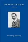 My Reminiscences, Volume 2. (Paperback or Softback)