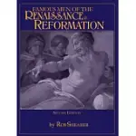 FAMOUS MEN OF THE RENAISSANCE AND REFORMATION