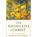THE SAVING LIFE OF CHRIST
