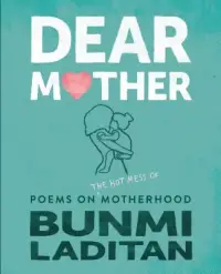 在飛比找博客來優惠-Dear Mother: Poems on the Hot 