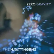 The Hawtthorns - Zero Gravity [New CD]