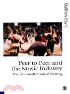 在飛比找三民網路書店優惠-Peer to Peer and the Music Ind