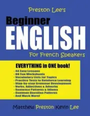 Preston Lee's Beginner English For French Speakers by Matthew Preston: New