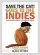 Save the Cat! Goes to the Indies ─ The Screenwriters Guide to 50 Films from the Masters