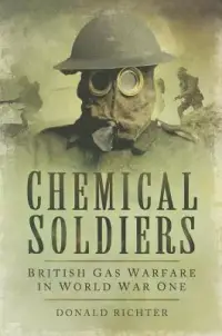 在飛比找博客來優惠-Chemical Soldiers: British Gas