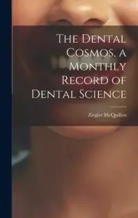 在飛比找博客來優惠-The Dental Cosmos, a Monthly R