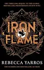 Iron Flame: The Empyrean Book 2 The Thrilling Sequel By Rebecca Yarros