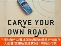 在飛比找露天拍賣優惠-博民Carve罕見Your Own Road:Do What