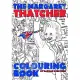 The Margaret Thatcher Colouring Book