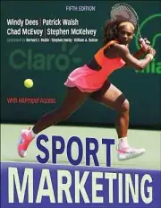 Sport Marketing - Paperback, by Dees Windy; Walsh Patrick; McEvoy Chad - New t