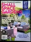Small Space Gardens- BHG-Make Bite-Size Backyards Bloom & Grow- 27 Ways to Plant