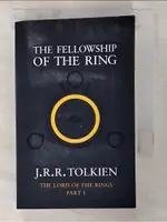 THE FELLOWSHIP OF THE RING_J.R.R.TOLKIEN【T4／原文小說_CF6】書寶二手書