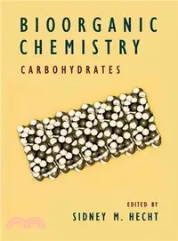 在飛比找三民網路書店優惠-Bioorganic Chemistry ― Carbohy
