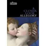 A CLOSER LOOK: ALLEGORY