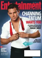 Entertainment Weekly May 25, 2012, Channing Tatum NEW
