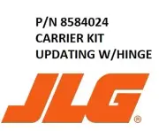 P/N 8584024 - NEW JLG OEM CARRIER KIT UPDATING (W/ HINGE)