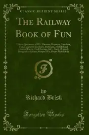 The Railway Book of Fun (Classic Reprint)