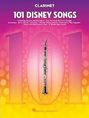 101 Disney Songs: for Clarinet