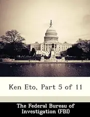 [The Federal Bureau O] Ken Eto, Part 5 of 11